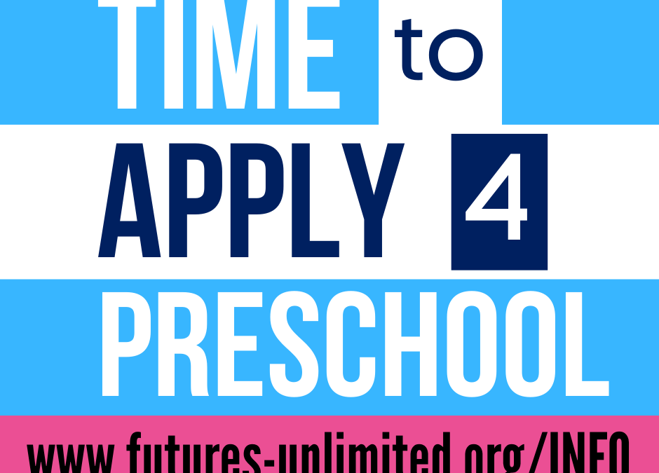 Time to Apply for Preschool at Futures Unlimited